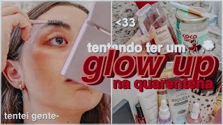 Tentando Ter Um Glow Up Em 24 Horas Na Quarentena Mudei Foi Nadakkjkk