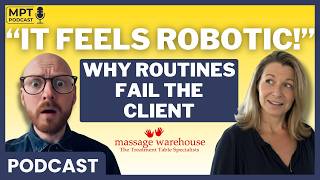 Why Your Massage Therapy Clients Might Be GETTING BORED (The Hard Truth) E24