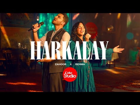Harkalay  Coke Studio Pakistan  Season 15  Zahoor x REHMA