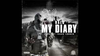 Ralo My Diary (Prod. Frank Forbes)