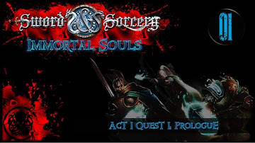 Sword & Sorcery Immortal Souls | Prologue | Episode 01: Avengers Assemble