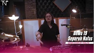 DEWA 19 - Separuh Nafas | Drum Cover | Thalita Nur Fadillah