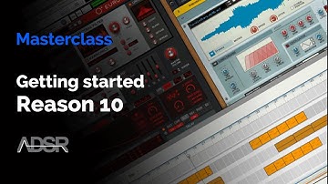 Getting Started in Reason 10 [ Course ]