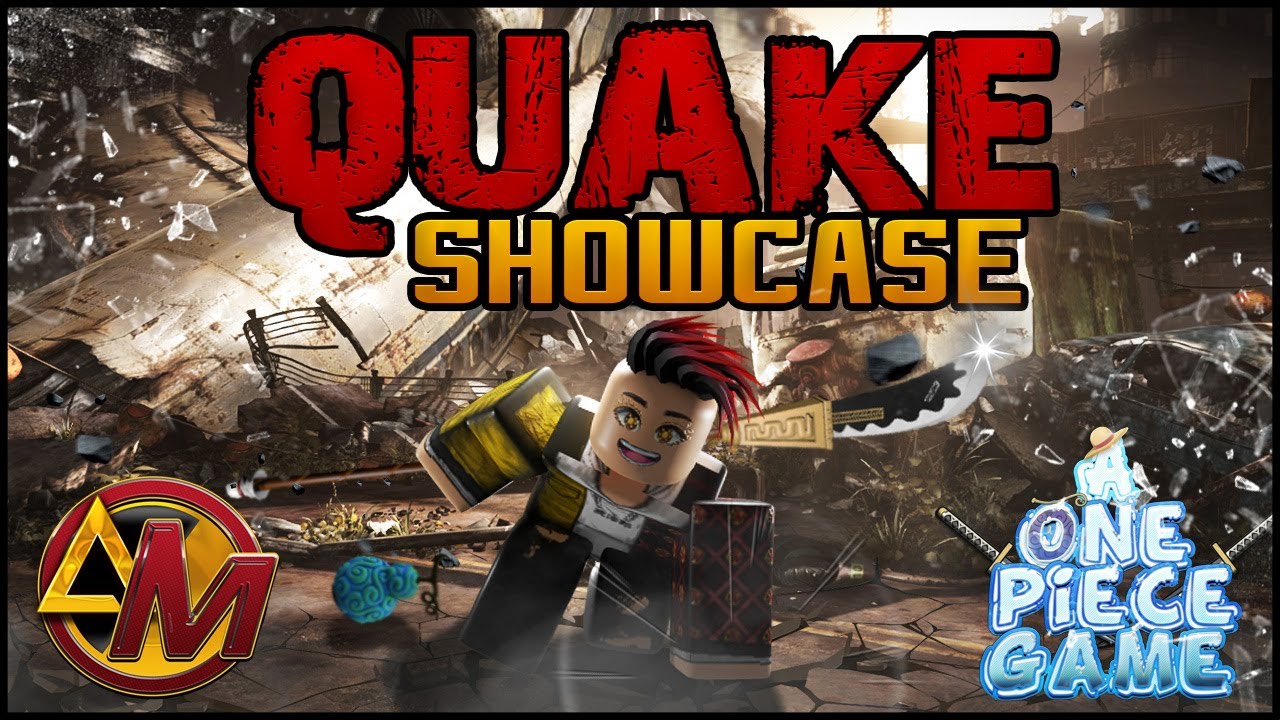 CODE] Gura Gura ( QUAKE ) SHOWCASE in A One Piece Game ( Code in