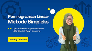 Optimasi Keuntungan UMKM Keripik Daun Singkong-Pemrograman Linear dengan Metode Simpleks 2024/2025