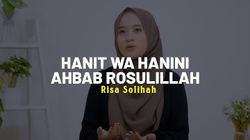 HANIT WA HANINI X AHBAB ROSULILLAH - AI KHODIJAH (LIRIK)