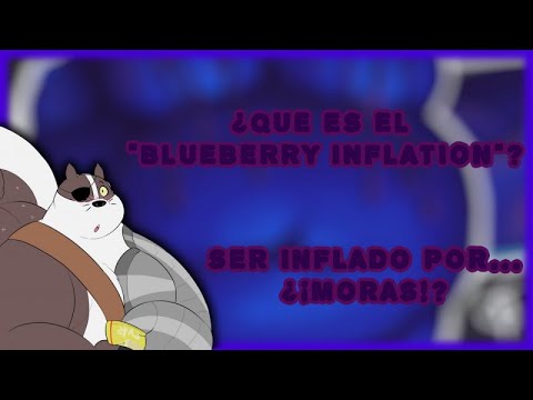 🍇 ¿Qué Es El Blueberry Inflation? || Colosal El Gran Gordo 🍇