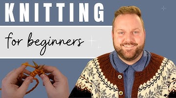Knitting 101: A Beginner