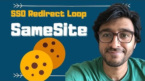 A SameSite Cookie Exception was made to avoid Redirect Loop in Single Sign-On (SSO) Let us Discuss