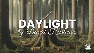 David Kushner - Daylight Lyrics