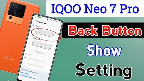 How to show button navigation in iqoo Neo 7 pro/Iqoo Neo 7 pro 5ge button setting