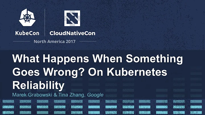 What Happens When Something Goes Wrong? On Kuberne...