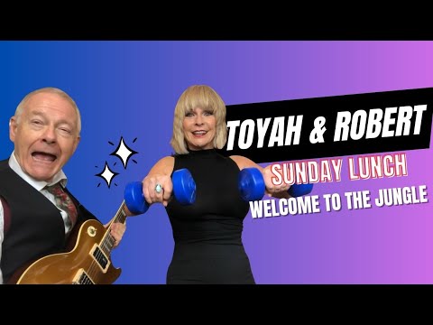 Toyah And Robert Sunday Lunch - Welcome To The Jungle