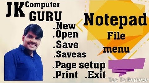 Notepad File Menu Full Knowledge.#new#open#save#saveas#pagesetup#print#exit