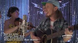 Hoot and Holler - "Goodbye Boozy Suzy" - Radio Bristol Sessions