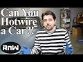 Can You Hotwire a car Like in the Movies - Hollywood Secrets Revealed