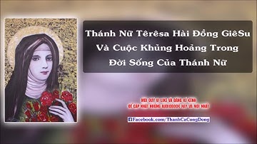 Thánh Nữ Têrêsa Hài Đồng Giêsu Và Cuộc Khủng Hoảng Trong Đời Sống Của Ngài