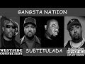 Westside Connection Feat. Nate Dogg Gangsta Nation |SUBTITULADA AL ESPAÑOL HD