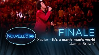 FINALE - XAVIER - It's a man's man's world (James Brown) - Nouvelle Star 2017