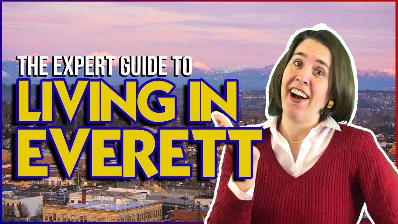 Moving to Everett, WA? [Everything You Need To Know] | Living in Seattle