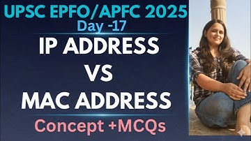 Day -17 ||EPFO/APFC || COMPUTER SERIES || IP ADDRESS VS MAC ADDRESS || CONCEPT +MCQS ||