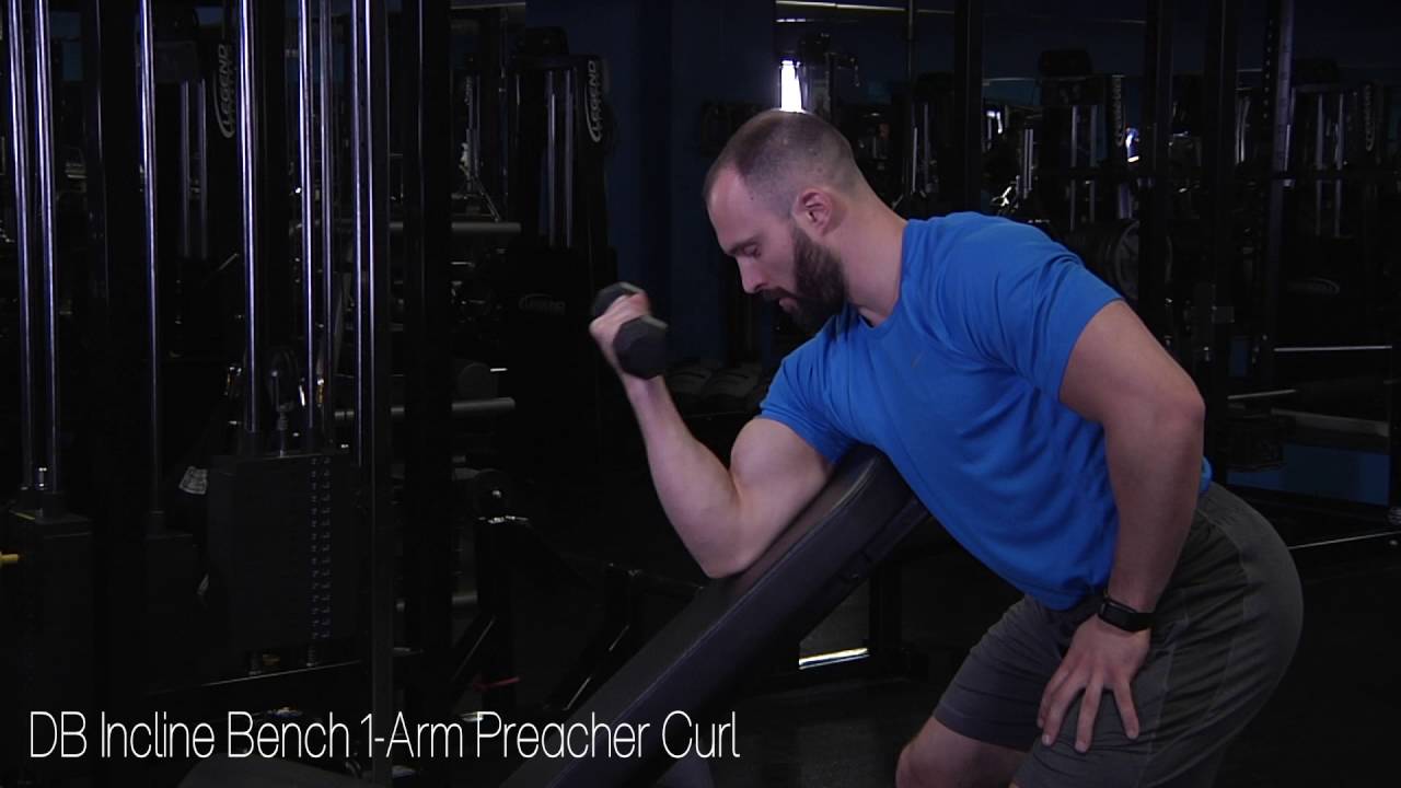 Db Incline Bench One Arm Preacher Curl Youtube