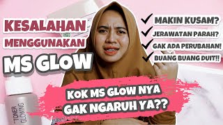 Kesalahan Pemakaian MS GLOW ( tanpa sadar kalian lakukan! ) JERAWAT MAKIN PARAH DAN BRUNTUSAN