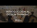 [002] ¿Qué es el Design Thinking?
