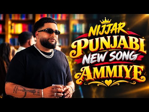 | AMMIYE (OFFICIAL MUSIC VIDEO) - NIJJAR | DR ZEUS | AUTOBIOGRAPHY | NEW PUNJABI SONG 2026 |