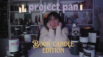Project pan: candle edition~