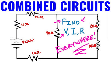 How Find Voltage, Current, and Resistance In A Combined Circuit (AP Physics 2)