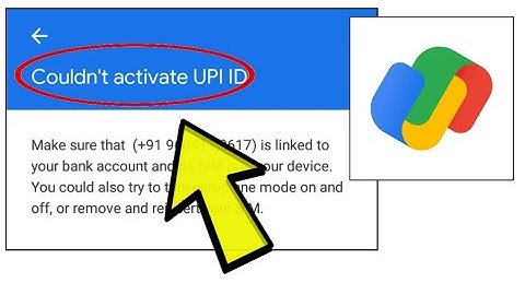 How To Fix Google Pay App Couldn