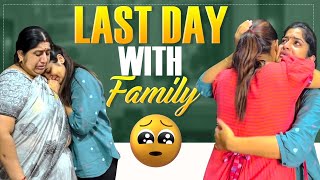 Last Day With Family Part-1 Anshureddy Amulyareddy