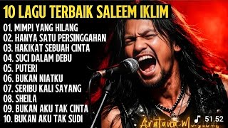 10 Lagu Terbaik Saleem Iklim Paling Populer Sepanjang Masa | Nostalgia Slow Rock Malaysia
