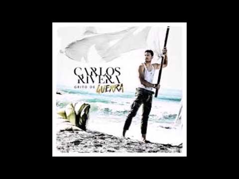 Grito De Guerra - Carlos Rivera (con Letra)