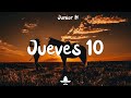 Junior H - Jueves 10 (Letra)