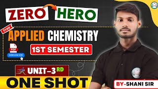 🔴Unit - 3rd || One shot || APPLIED CHEMISTRY  || वरदान 3.0 || By-Shani Sir
