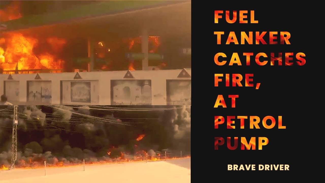 Fuel Tanker Catches Fire, at Petrol Pump YouTube