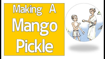 6 English Unit 1 Part 8 Making A Mango Pickle