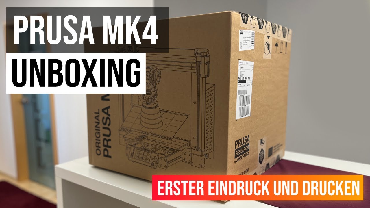 Prusa MK4 Unboxing - Erster Eindruck und erster Druck - YouTube