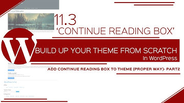 Add a Continue Reading Box(proper Way) Part2 -WordPress Tutorial for Beginners