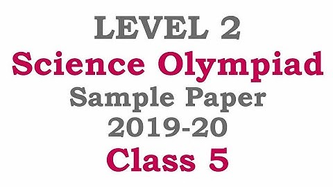 LEVEL 2 NSO Science Olympiad Class 5