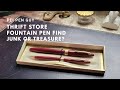 Thrift store fountain pen find junk or treasure