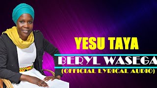 TAYA ORIENY  LYRICAL AUDIO(Berryl Wasega) Audio- Key-D Records, Lyrical - Revlight Media