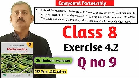 Class 8 Exercise 4.2 Q no 9 NBF Maths Ex 4.2 Compound Partnership in Urdu Hindi Sir Nadeem Munawar
