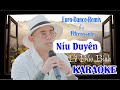 Níu Duyên - KARAOKE -  Lê Bảo Bình - Petersounds Remix - Modern Talkinbg Style - Italo Disco