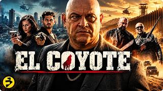 Italian Mafia vs. Mexican Cartel | EL COYOTE | Full Action Movie