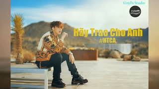 Hãy Trao Cho Anh Karaoke Chuẩn có Rap Tiếng Anh  ( Beat Phối )_ #HTCA