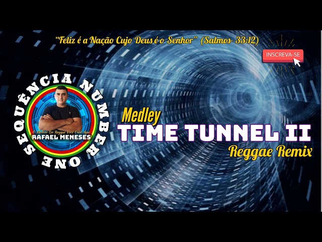 Medley Time Tunnel II Reggae Remix class=