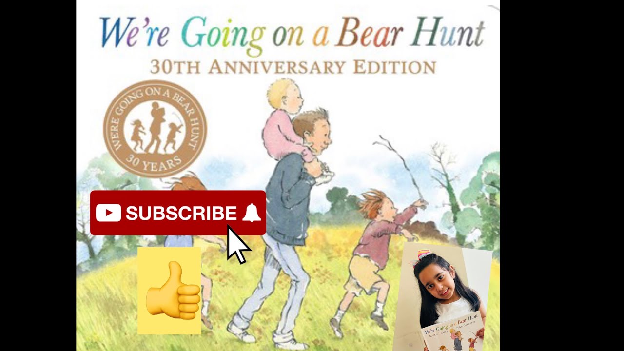 We ‘re Going on a Bear Hunt kids story Time written by Michael